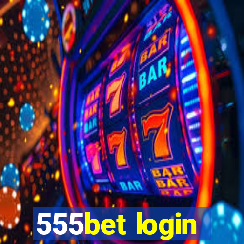 555bet login